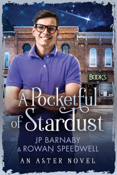 A Pocketful of Stardust - Book #1 of the Aster