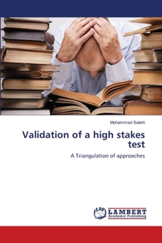 Paperback Validation of a high stakes test Book