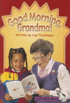 Paperback Little Celebrations, Non-Fiction, Good Morning Grandma, Single Copy, Stage 3b Book