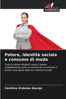 Paperback Potere, identità sociale e consumo di moda [Italian] Book