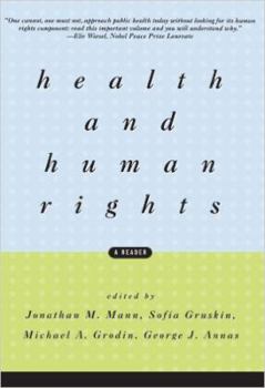 Health and Human Rights: A Reader