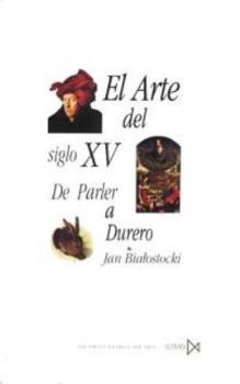 Paperback El Arte del siglo XV (Fundamentos) (Spanish Edition) [Spanish] Book