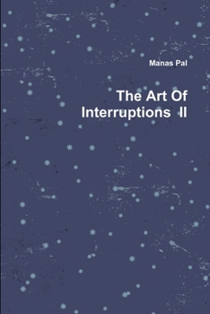 Paperback The Art Of Interruptions II Book
