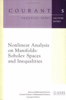 Paperback Nonlinear Analysis on Manifolds: Sobolev Spaces and Inequalities (Courant Lecture Notes) Book