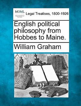 Paperback English Political Philosophy from Hobbes to Maine. Book