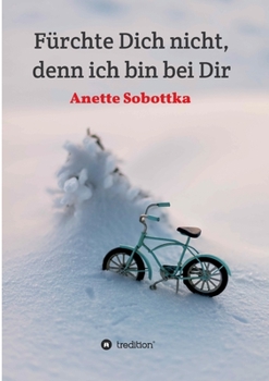 Paperback Fürchte Dich nicht, denn ich bin bei Dir [German] Book