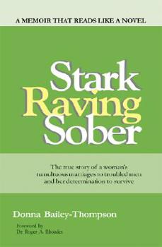 Paperback Stark Raving Sober: A Memoir (LC Intentional!) Book