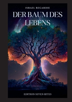 Paperback Der Baum des Lebens: Eine Studie über Magie [German] Book