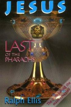 Hardcover Jesus: Last of the Pharaohs Book