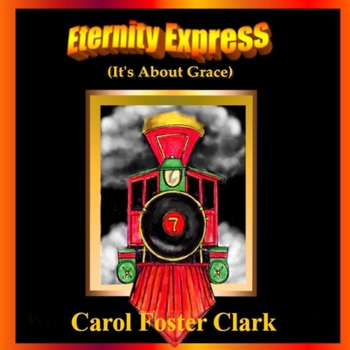 Paperback Eternity Express (It's About Grace) Book