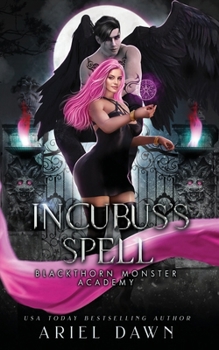 Incubus's Spell (Blackthorn Monster Academy)