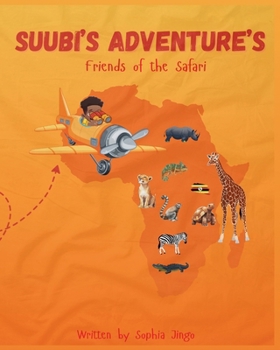 Paperback Suubi's Adventures. Friends of the Safari Book