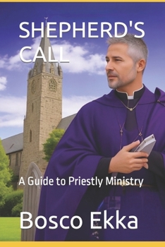 Paperback Shepherd's Call: A Guide to Priestly Ministry Book