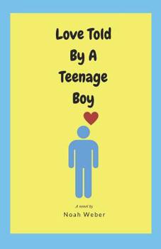 Paperback Love Told By A Teenage Boy Book