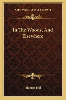 Paperback In The Woods, And Elsewhere Book