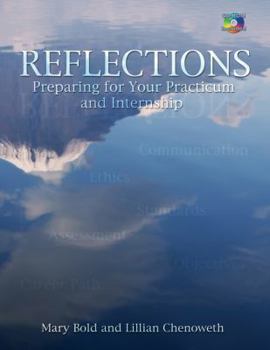 Paperback Reflections: Preparing for Your Practicum and Internship Book