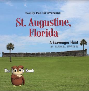 Paperback The LOOK Book, St Augustine, Florida Book