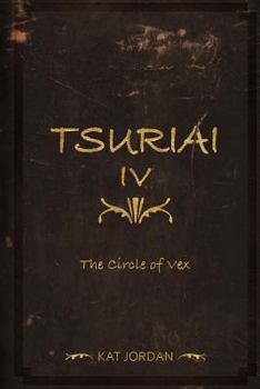 Paperback Tsuriai IV: The Circle of Vex Book