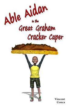 Paperback Able Aidan in the Great Graham Cracker Caper Book