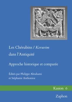 Hardcover Les Cherubins / Keruvim Dans l'Antiquite: Approche Historique Et Comparee [French] Book