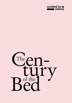 Paperback The Century of the Bed Book