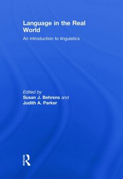 Hardcover Language in the Real World: An Introduction to Linguistics Book