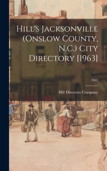 Hardcover Hill's Jacksonville (Onslow County, N.C.) City Directory [1963]; 1963 Book