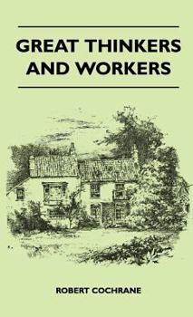 Great Thinkers And Workers