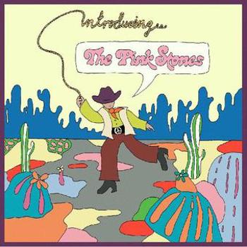 Vinyl Introducing...The Pink Stones (Random Co Book