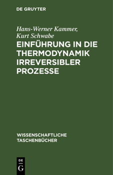 Hardcover Einführung in Die Thermodynamik Irreversibler Prozesse [German] Book