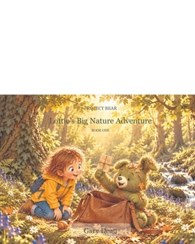 Paperback Project Bear: Lottie's Big Nature Adventure Book