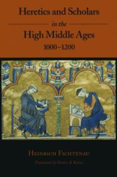 Paperback Heretics and Scholars in the High Middle Ages: 1000-1200 Book