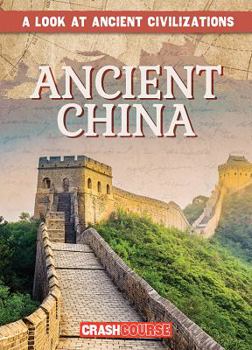 Ancient China - Book  of the A Look at Ancient Civilizations