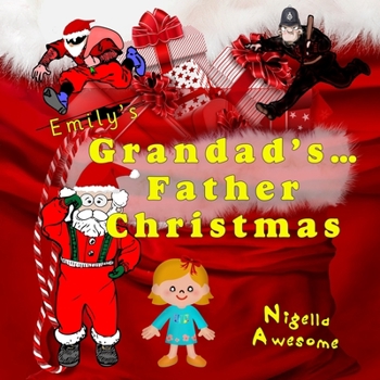 Paperback Emily's Grandad's Father Christmas Book
