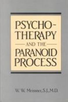 Hardcover Psychotherapy and the Paranoid Process Book