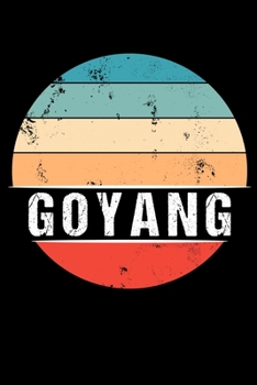 Paperback Goyang: 100 Seiten 6 'x 9' Travel Journal Notizbuch [German] Book