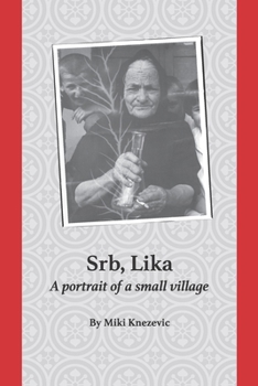 Paperback Srb, Lika: A portrait of a small village Book