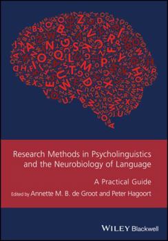 Paperback Research Methods in Psycholinguistics and the Neurobiology of Language: A Practical Guide Book