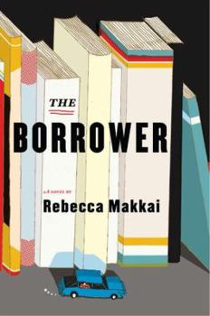 Hardcover The Borrower Book