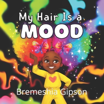 Paperback My Hair Is A Mood Book