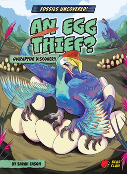 Paperback An Egg Thief?: Oviraptor Discovery Book