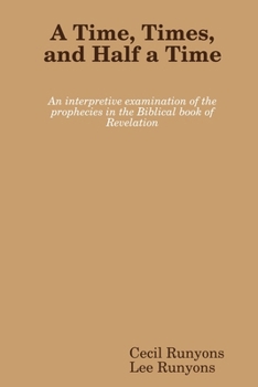 Paperback A Time, Times, and Half a Time Book