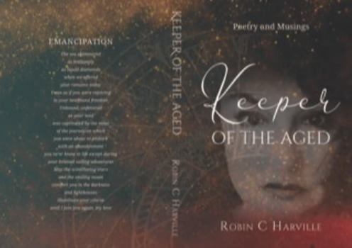 Paperback Keeper of the Aged: Poetry and Musings Book