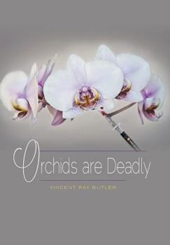 Hardcover Orchids are Deadly Book