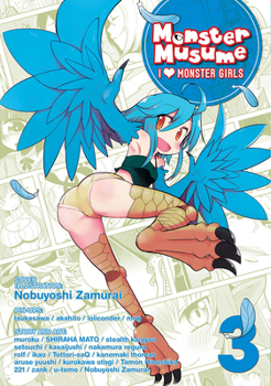 Monster Musume: I Heart Monster Girls Vol. 3 [Monster Musume: I ♥ Monster Girls 3] - Book #3 of the Monster Musume no Iru Nichijou - 4-koma Anthology