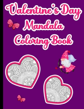 Paperback Valentine's Day Mandala Coloring Book: 40 Valentine's Day Themed Mandalas to Color Book