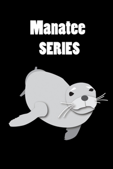 Paperback Notebook Manatee Series: Notebook Journal with Manatee Theme size 6x9 120 pages: Notebook Series is great Book