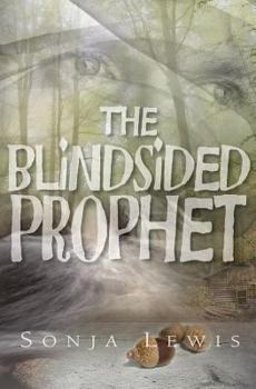 Paperback The Blindsided Prophet Book