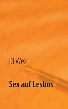 Paperback Sex 2: Sex auf Lesbos [German] Book