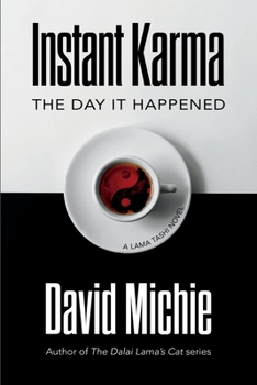 Paperback Instant Karma: The Day It Happened Book